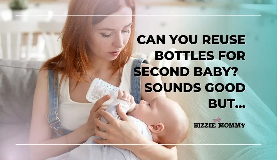 can you reuse bottles for second baby