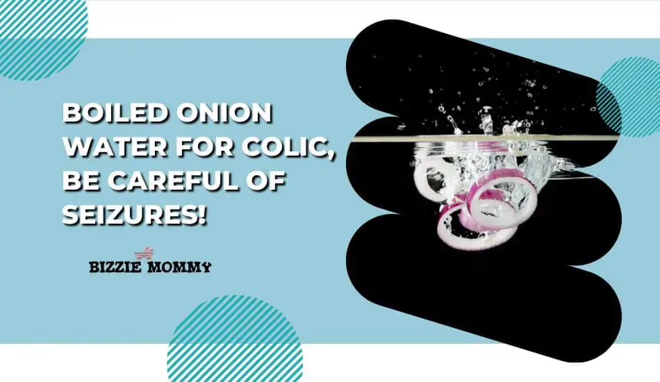 boiled onion water for colic
