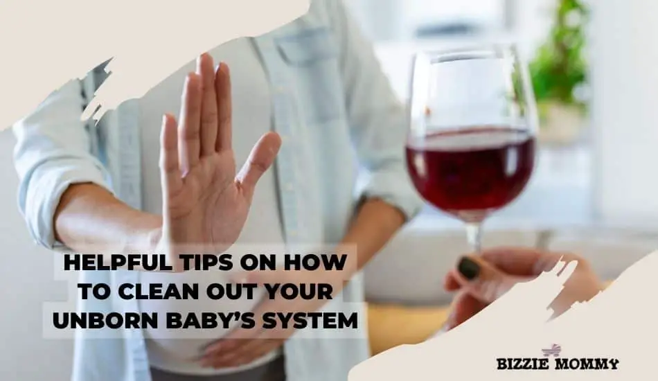how-to-clean-out-your-unborn-babys-system