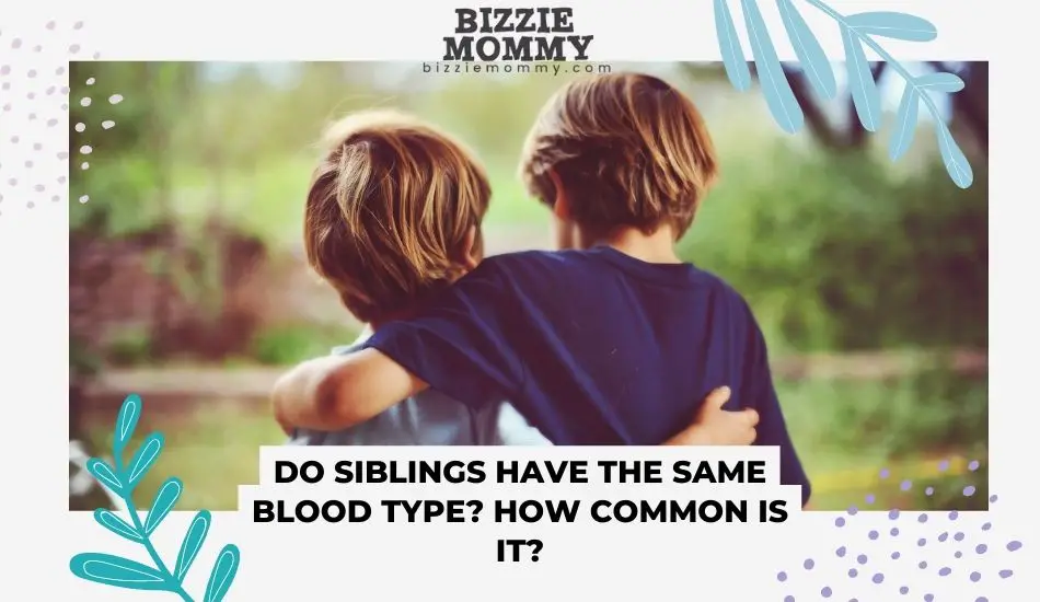 do siblings have the same blood type
