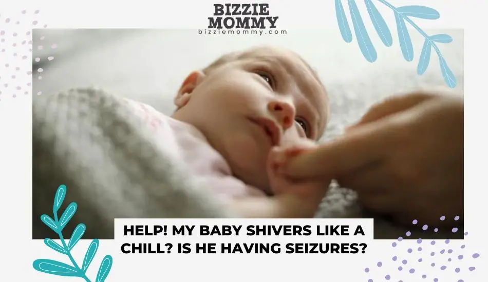 baby shivers like a chill