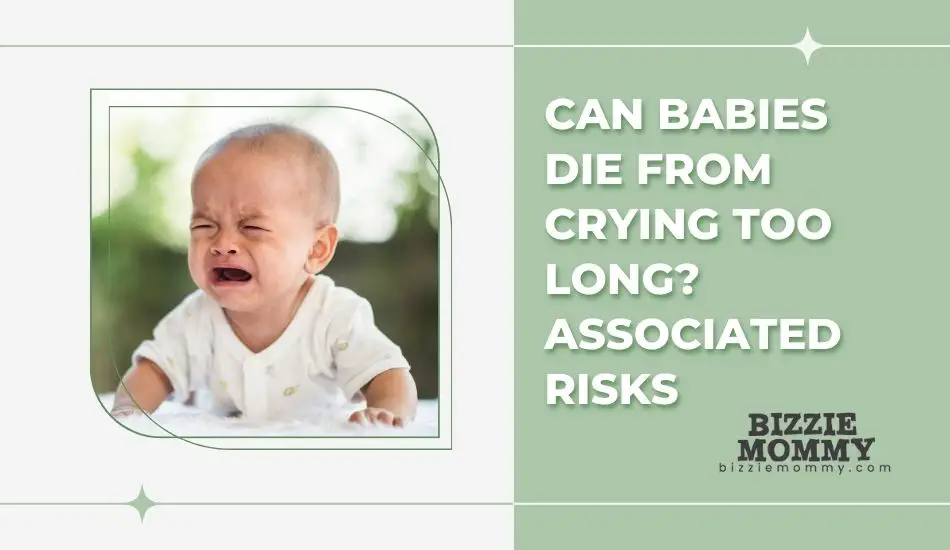can babies die from crying too long