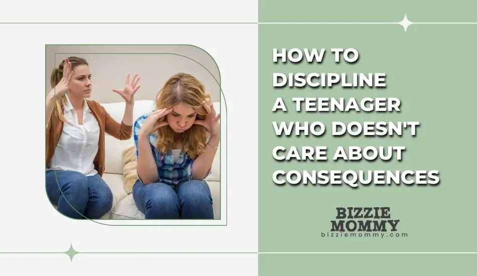 how-to-discipline-a-teenager-who-doesnt-care-about-consequences