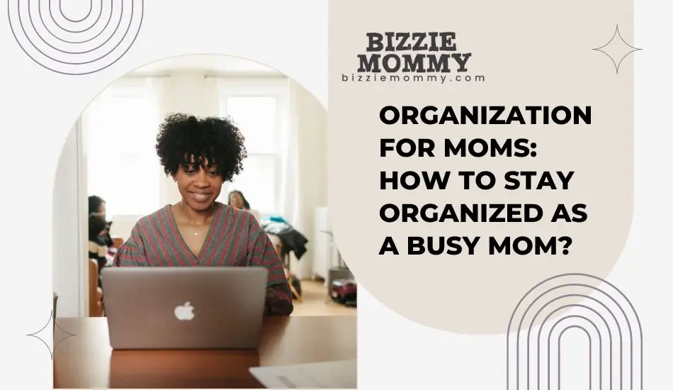 organization for moms